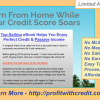 APPROVED: Gain Perfect Credit While Earning At Home offer Work at Home